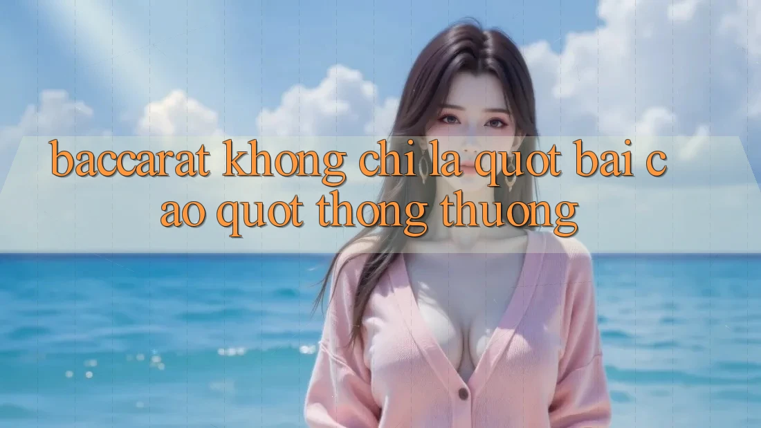 Baccarat Không Chỉ Là " Bài Cào" Thông Thường