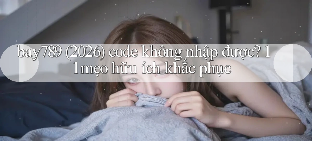 bay789   Link Mới 2026   Đăng Nhập Cho Người Chơi