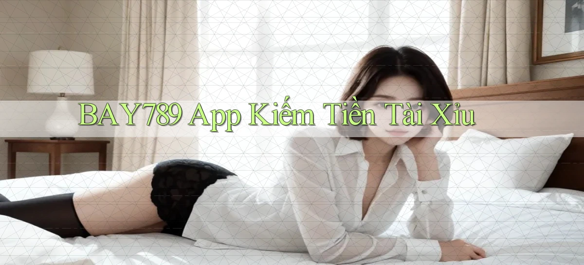 bay789   Link Mới 2026   Đăng Nhập Cho Người Chơi
