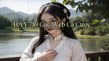 bay789 các web cá cược