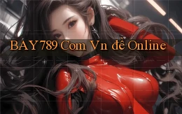 bay789 com vn đề online