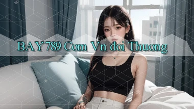 bay789 com vn đoi thuong