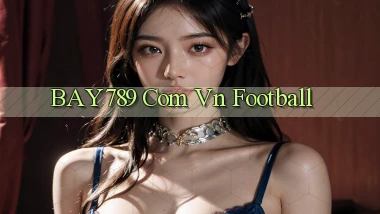 bay789 com vn football