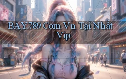 bay789 com vn tại nhất vip