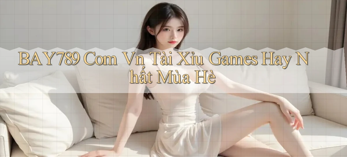 bay789   Link Mới 2026   Đăng Nhập Cho Người Chơi