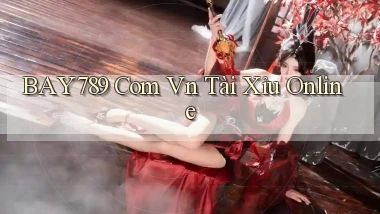 bay789 com vn tải xỉu online