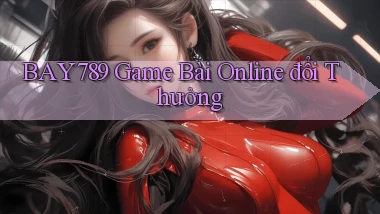 bay789 game bài online đổi thưởng