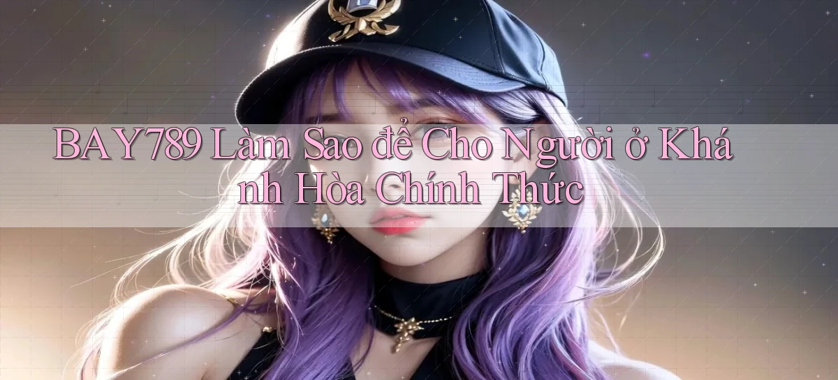 bay789   Link Mới 2026   Đăng Nhập Cho Người Chơi