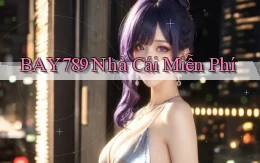 bay789 nhà cái miễn phí