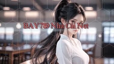 bay789 nhà cái net