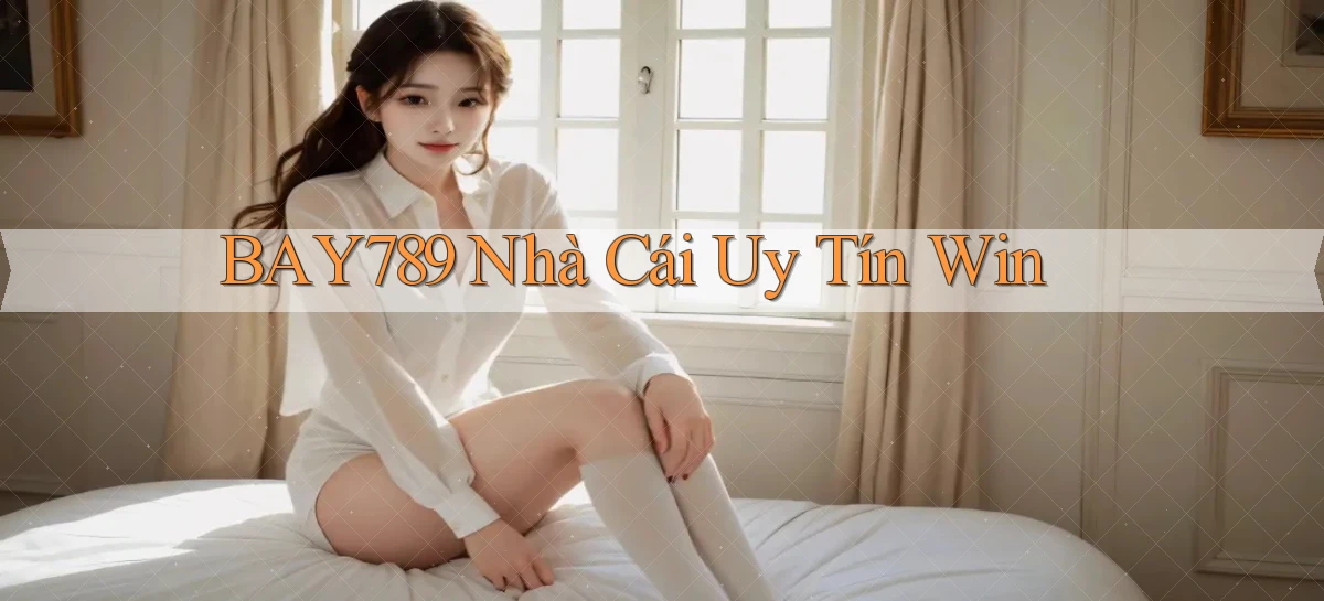 bay789   Link Mới 2026   Đăng Nhập Cho Người Chơi