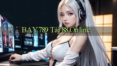 bay789 tải 88 online