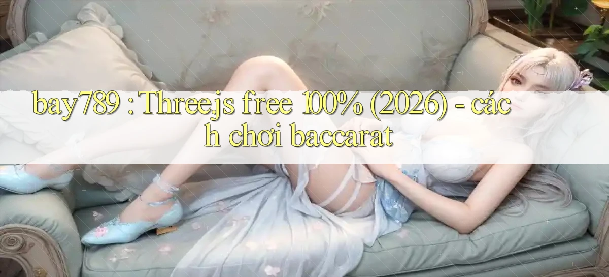 bay789   Link Mới 2026   Đăng Nhập Cho Người Chơi