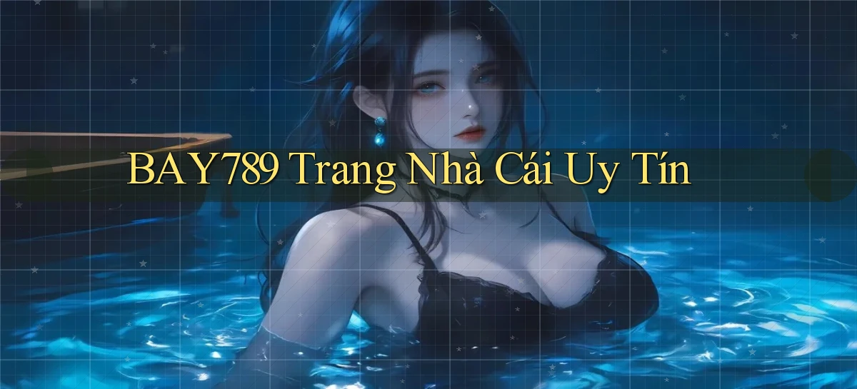bay789   Link Mới 2026   Đăng Nhập Cho Người Chơi