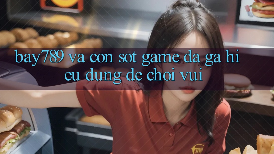 “Bay789” và Cơn Sốt Game Đá Gà: Hiểu Đúng Để Chơi Vui