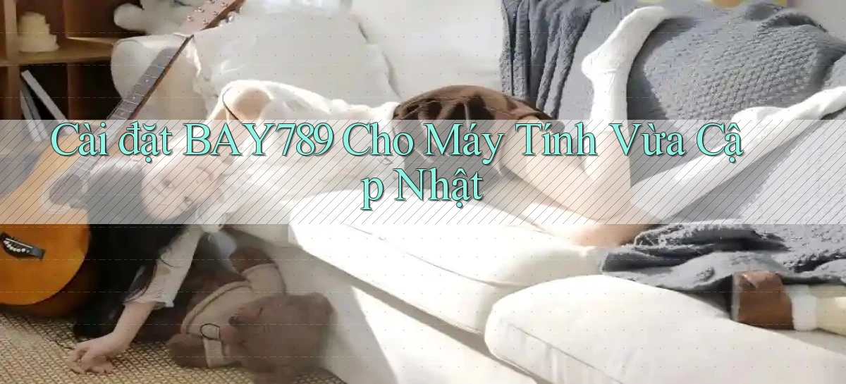 bay789   Link Mới 2026   Đăng Nhập Cho Người Chơi