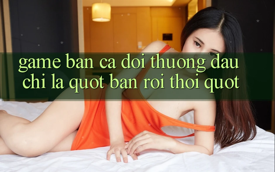 Game Bắn Cá Đổi Thưởng - Đâu Chỉ Là " Bắn Rồi Thôi" ?