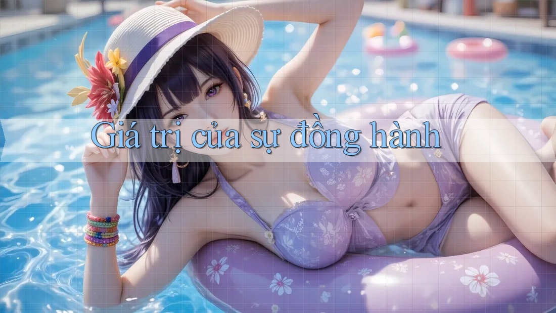 Giá trị của sự đồng hành