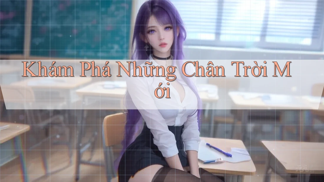 Khám Phá Những Chân Trời Mới Khám Phá Những Chân Trời Mới