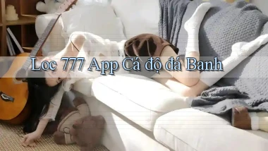 loc 777 app cá độ đá banh