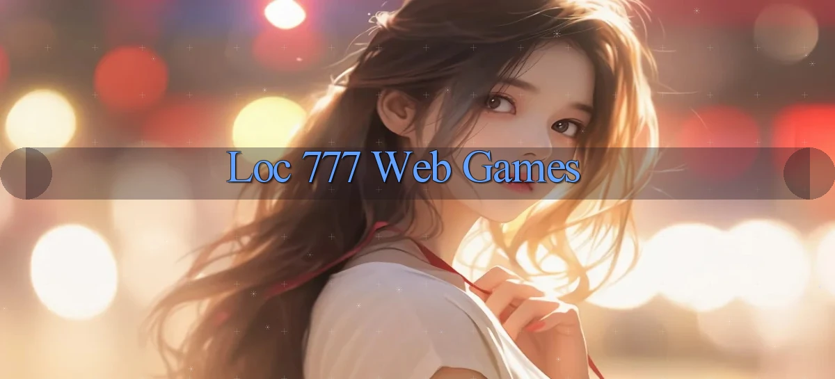 loc 777 Web games