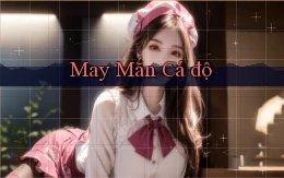 May mắn Cá độ