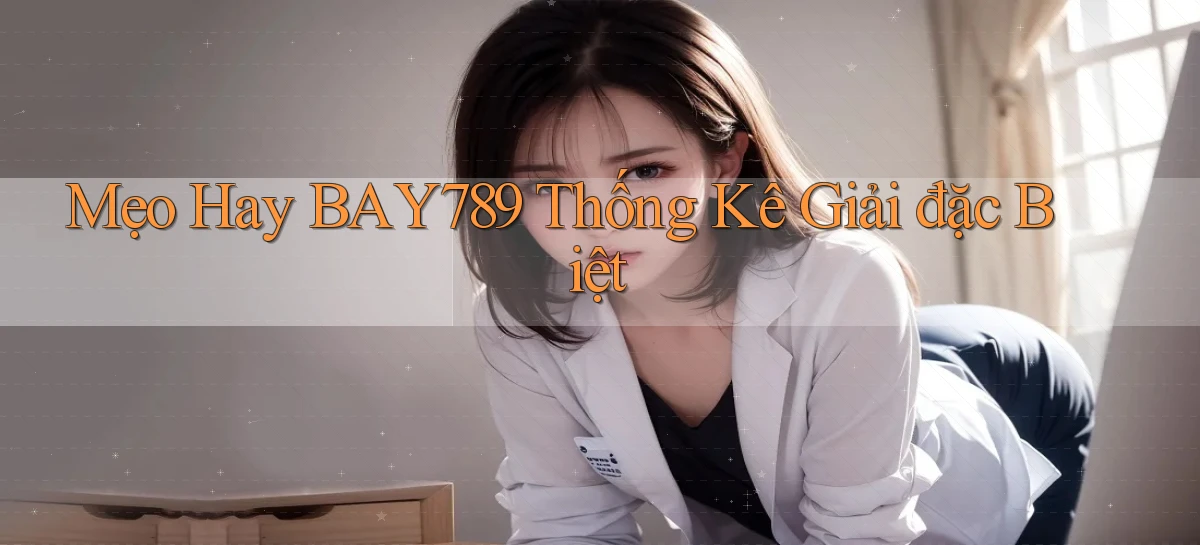 bay789   Link Mới 2026   Đăng Nhập Cho Người Chơi