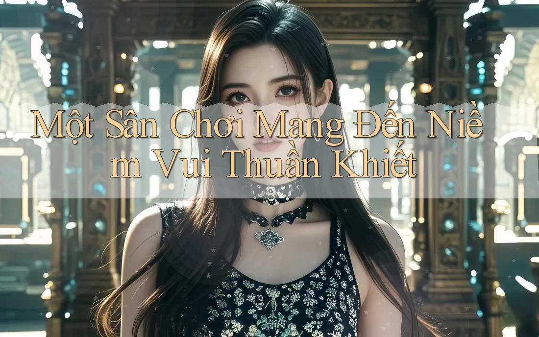 Một Sân Chơi Mang Đến Niềm Vui Thuần Khiết