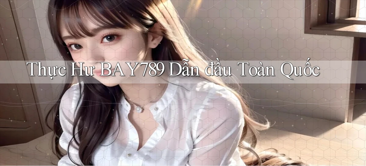 bay789   Link Mới 2026   Đăng Nhập Cho Người Chơi