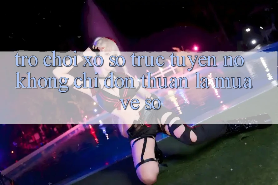 “Trò chơi xổ số trực tuyến” – Nó không chỉ đơn thuần là mua vé số “Trò chơi xổ số trực tuyến” – Nó không chỉ đơn thuần là mua vé số